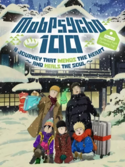 Mob Psycho 100: The Spirits and Such Consultation Office’s First Company Outing – A Healing Trip That Warms the Heart